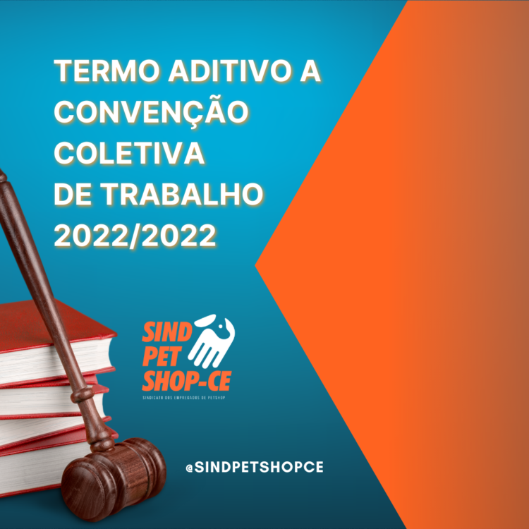 Termo Aditivo A ConvenÇÃo Coletiva De Trabalho 20222022 7679